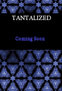 Tantalized